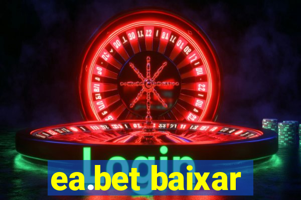 ea.bet baixar